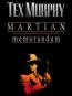 Tex Murphy: Martian Memorandum