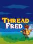 Thread Fred