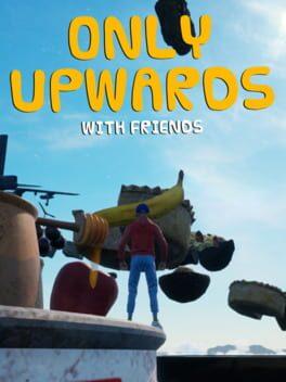 Only Up: With Friends