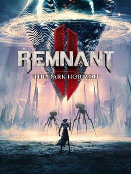 Remnant II: The Dark Horizon