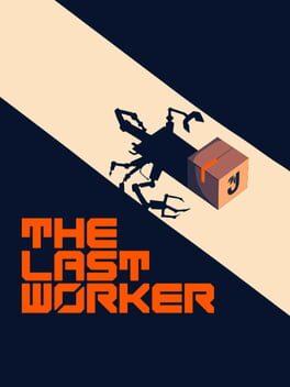 The Last Worker