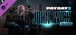 Payday 2: John Wick Heists