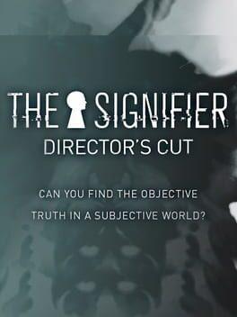 The Signifier: Director's Cut