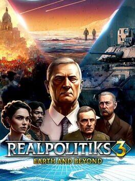 Realpolitiks 3: Earth and Beyond