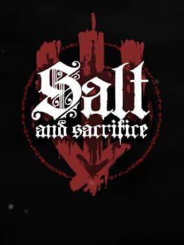 Salt and Sacrifice