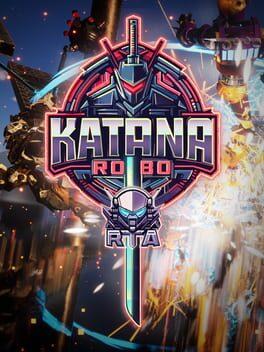 Katana Robo: RTA