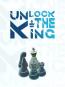 Unlock The King