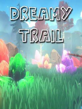 Dreamy Trail