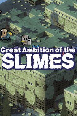 Great Ambition of the Slimes