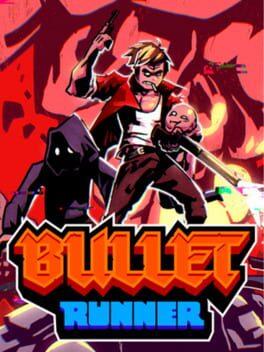 Bullet Runner