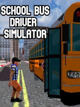 School Bus Driver Simulator