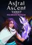 Astral Ascent: Yamat - The Breach Traveler