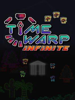 Time Warp Infinite