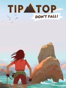 Tip Top: Don't Fall!