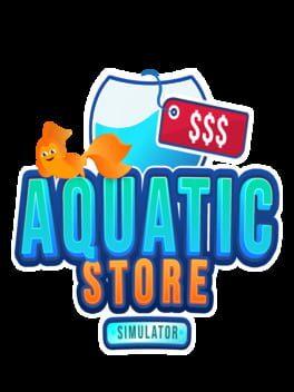 Aquatic Store Simulator