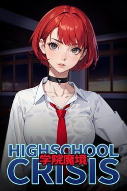 Gakuin Makyo: High School Crisis