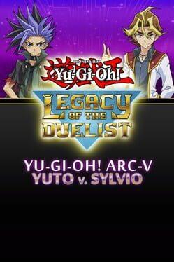 Buy Yu-Gi-Oh! Legacy of the Duelist: Arc-V Yuto v. Sylvio CD Key ...