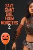 Save Giant Girl From Monsters 2