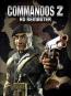 Commandos 2 HD Remaster