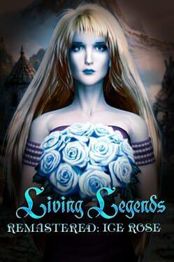 Living Legends Remastered: Ice Rose - Collector's Edition