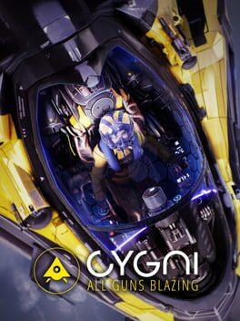 Cygni: All Guns Blazing