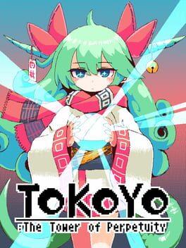 Tokoyo: The Tower of Perpetuity