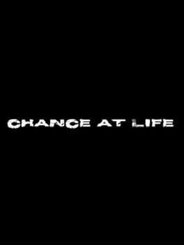 Chance at Life