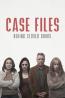 Case Files: Behind Closed Doors